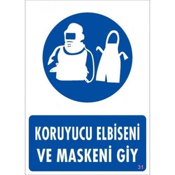 Pvc Levha "Koruyucu Elbiseni ve Maskeni Giy" 25X35 Cm - Image 1
