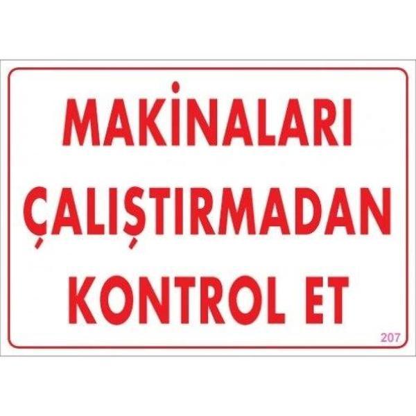 Pvc Levha "Makinaları Çalıştırmadan Kontrol Et" 25X35 Cm - Image 1