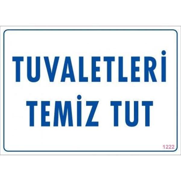 Pvc Levha "Tuvaletleri Temiz Tut" 25*35 cm - Image 1