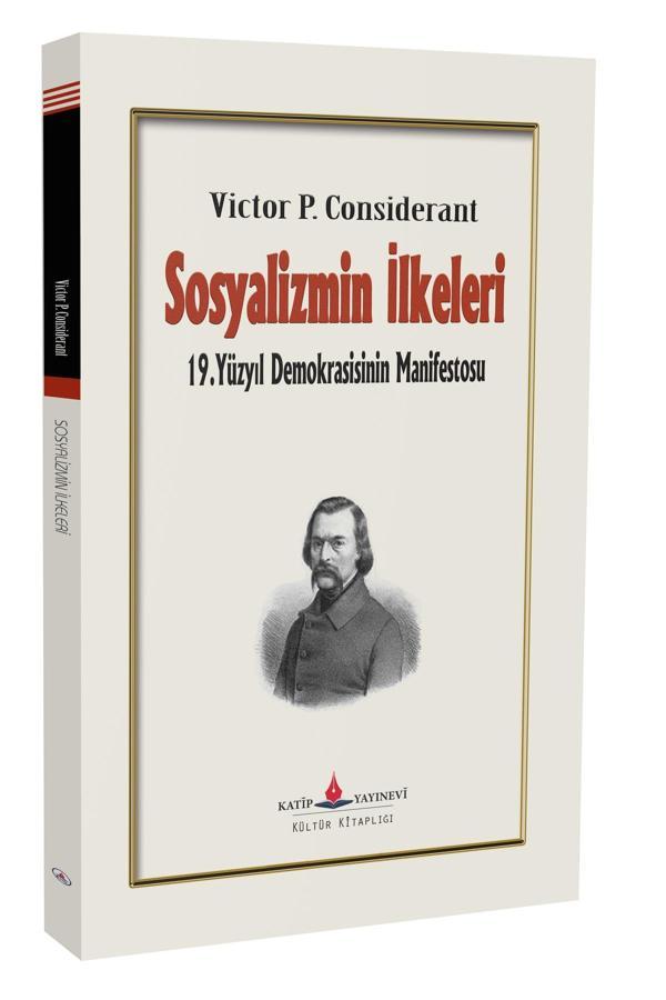 Sosyalizmin İlkeleri 19. Yüzyıl Demokrasisinin Manifestosu - Katip Yayınevi - Image 1