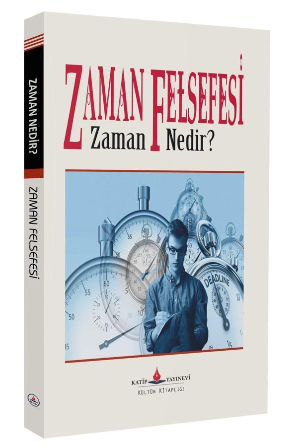Zaman Felsefesi - Zaman Nedir? - Katip Yayınevi - Image 1