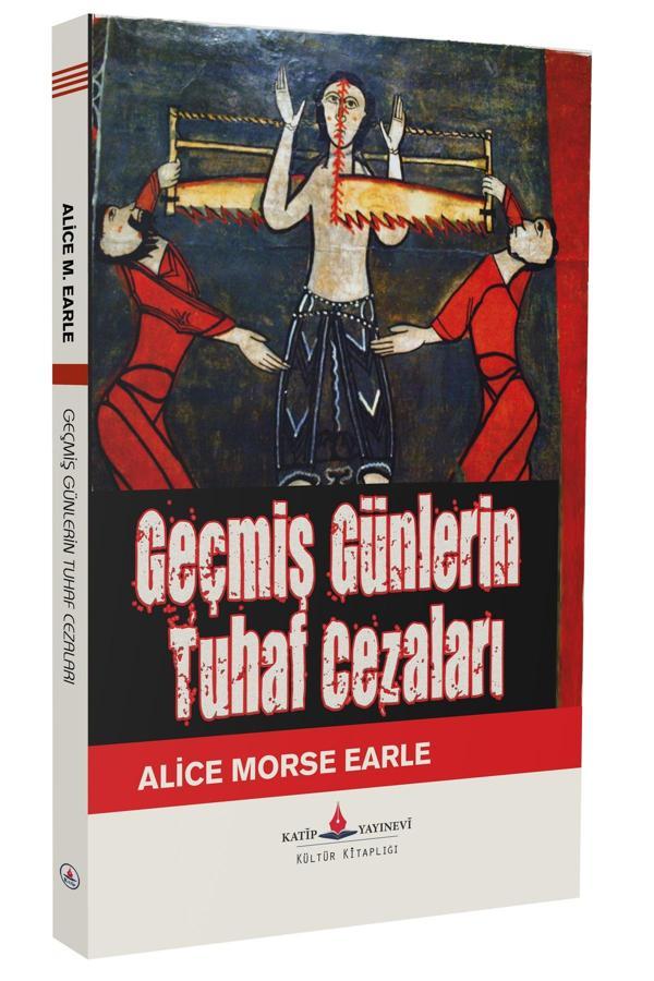Geçmiş Günlerin Tuhaf Cezaları - Katip Yayınevi - Image 1