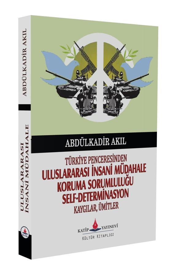 Türkiye Penceresinden Uluslararası İnsani Müdahale - Katip Yayınevi - Image 1
