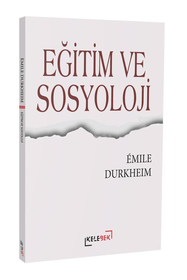 Eğitim Ve Sosyoloji - Kelebek Yayınları - Image 1