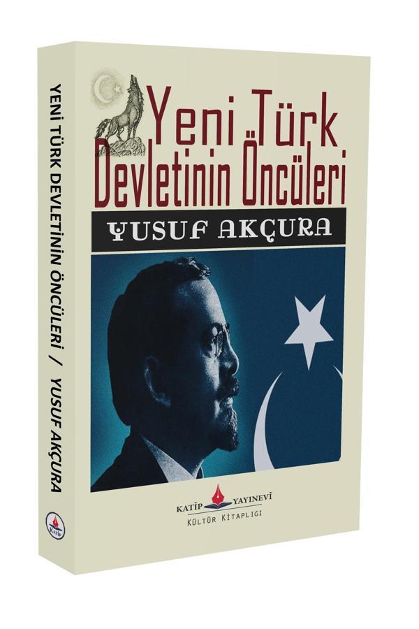 Yeni Türk Devletinin Öncüleri - Katip Yayınevi - Image 1