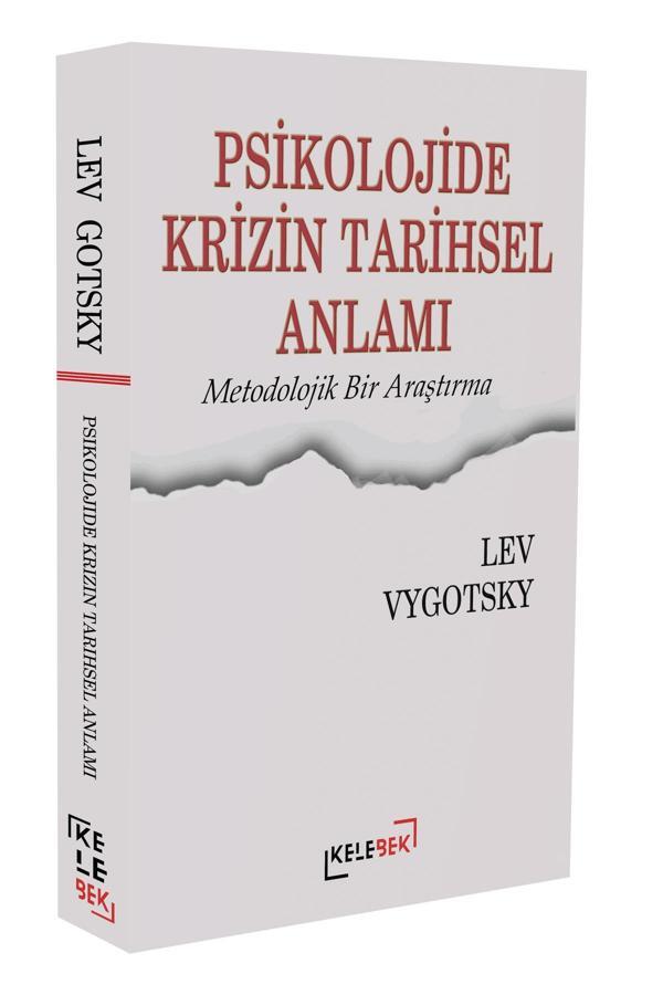 Psikolojide Krizin Tarihsel Anlamı: Metodolojik Bir Araştırma - Kelebek Yayınları - Image 1