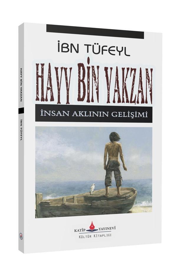 Hayy Bin Yakzan - Insan Aklının Gelişimi - Katip Yayınevi - Image 1