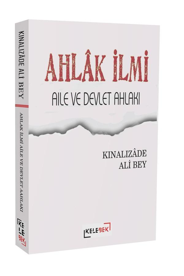 Ahlak İlmi - Aile Ve Devlet Ahlakı - Kelebek Yayınları - Image 1