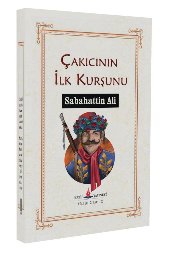 Çakıcının İlk Kurşunu - Katip Yayınevi - Image 1