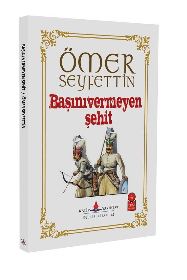 Başını Vermeyen Şehit - Katip Yayınevi - Image 1