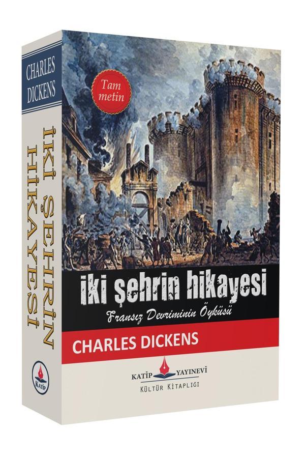 İki Şehrin Hikayesi - Fransız Devriminin Öyküsü ( Tam Metin ) - Katip Yayınevi - Image 1