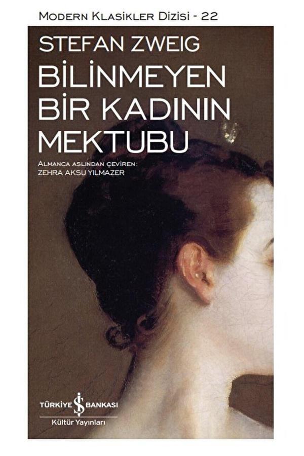 Bilinmeyen Bir Kadının Mektubu - İş Bankası Kültür Yayınları - Image 1