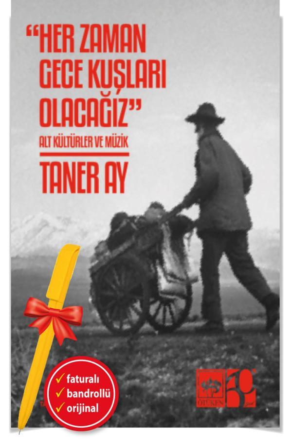 Alfa Kalem + Her Zaman Gece Kuşları Olacağız(Taner Ay)-Yeni-Tarih-Ötüken Kitap - Ötüken Neşriyat - Image 1