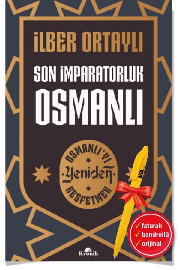 Alfa Kalem + Son İmparatorluk Osmanlı Yeniden Keşfetmek 2 Kitabi Yeni İlber Ortaylı Kronik Kitap - Kronik Kitap - Image 1