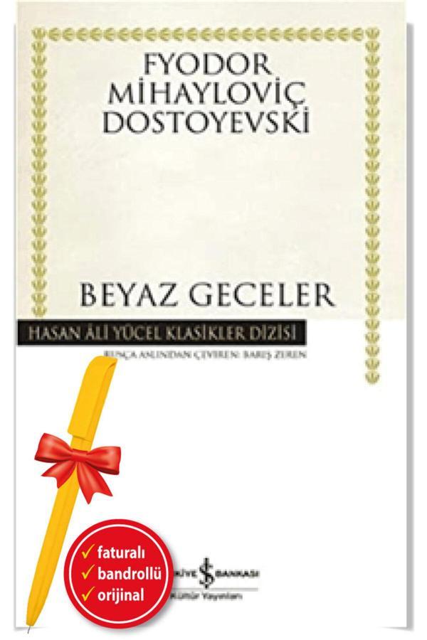 Alfa Kalem + Beyaz Geceler (Fyodor Mihayloviç Dostoyevski)-Yeni-Edebiyat/Roman-İş Kültür Kitap - İş Bankası Kültür Yayınları - Image 1