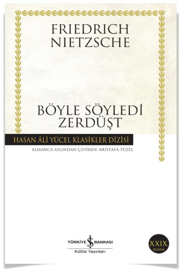Böyle Söyledi Zerdüşt - Friedrich Wilhelm Nietzsche - - İş Bankası Kültür Yayınları - Image 1