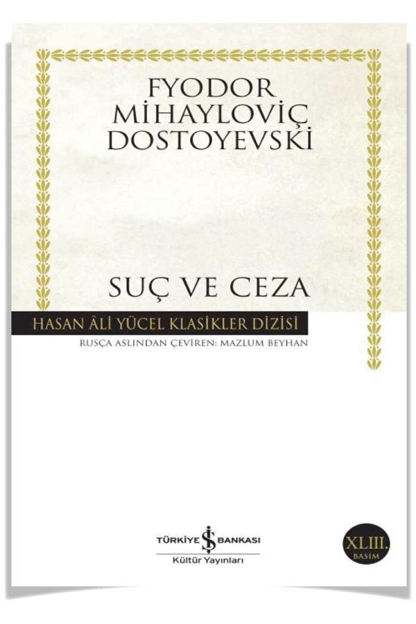 Suç Ve Ceza - Hasan Ali Yücel Klasikleri - Fyodor Mihayloviç Dostoyevski - İş Bankası Kültür Yayınları - Image 1