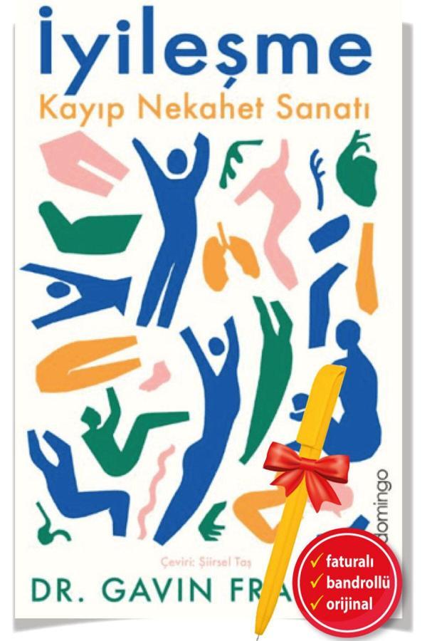 Alfa Kalem + İyileşme: Kayıp Nekahet Sanatı-Kitap-Gavin Francis - Domingo Yayınevi - Image 1