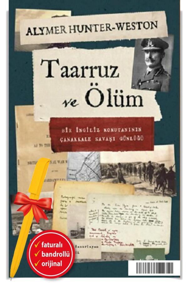 Alfa Kalem + Taarruz Ve Ölüm Almyer Hunter-Weston -Yeni- Kronik Tarih Kitap - Kronik Kitap - Image 1