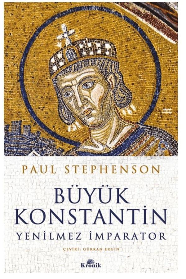Büyük Konstantin / Paul Stephenson / / 9786256228528 - Kronik Kitap - Image 1