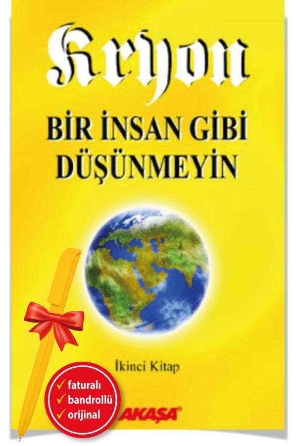 Alfa Kalem + Kryon: 2. Kitap Bir İnsan Gibi Düşünmeyin(Lee Carroll)-Bireysel Gelişim-Akaşa Kitap - Akaşa Yayın - Image 1
