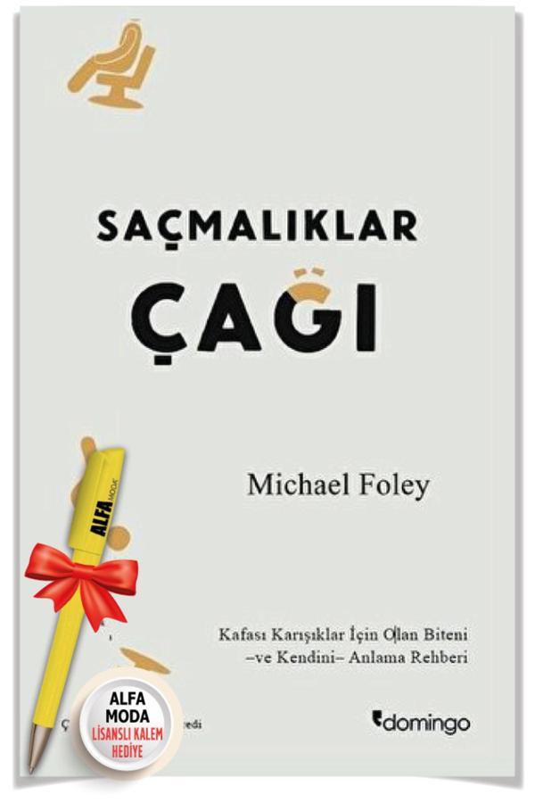 Saçmalıklar Çağı + Sahtekarlık Çağında Eğlence (Michael Foley) + Moda Lisanslı Kalem - Domingo - Domingo Yayınevi - Image 1