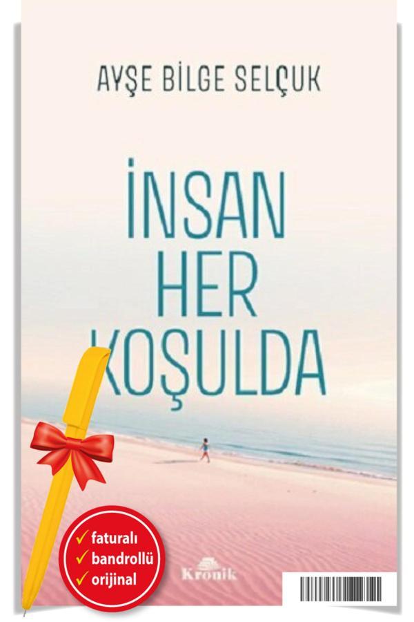 Alfa Kalem + İnsan Her Koşulda Ayşe Bilge Selçuk Yeni Kitap Edebiyat - Kronik Kitap - Image 1