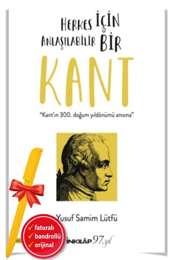 Alfa Kalem + Herkes İçin Anlaşılabilir Bir Kant (Yusuf Samim Lütfü) - Yeni Kitap - İnkılap Felsefe - İnkılap Kitabevi Yayınevi - Image 1