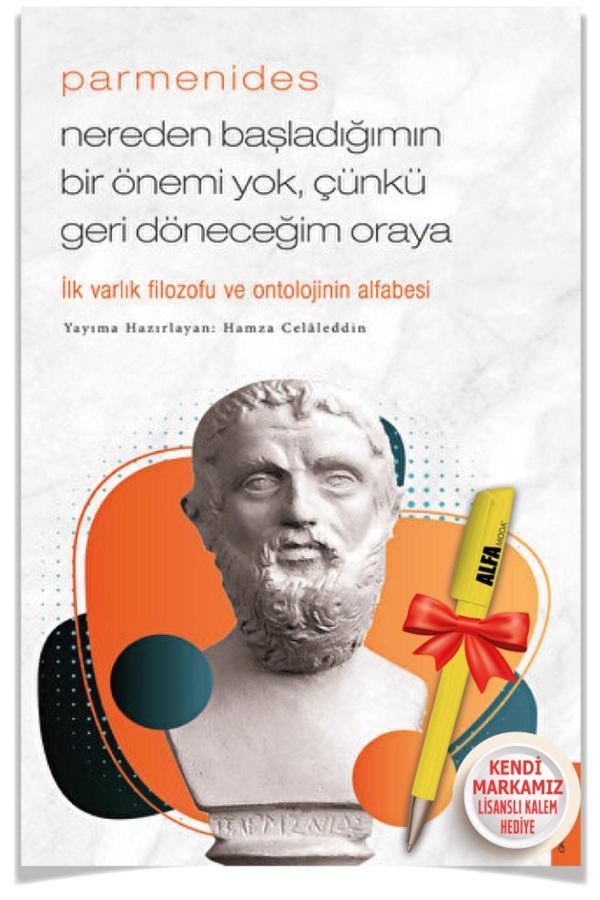 Parmenides - Nereden Başladığımın Bir Önemi Yok, Çünkü Geri Döneceğim Oraya (Hamza Celaleddin) - Destek Yayınları - Image 1