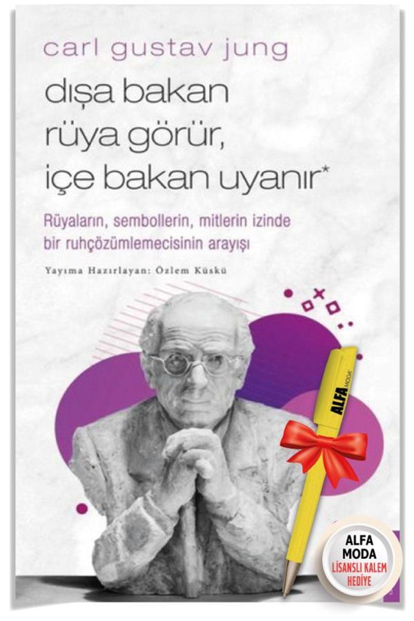 Carl Gustav Jung - Dışa Bakan Rüya Görür, İçe Bakan Uyanır Rüyalar, Semboller + Moda Kalem - Destek - Destek Yayınları - Image 1