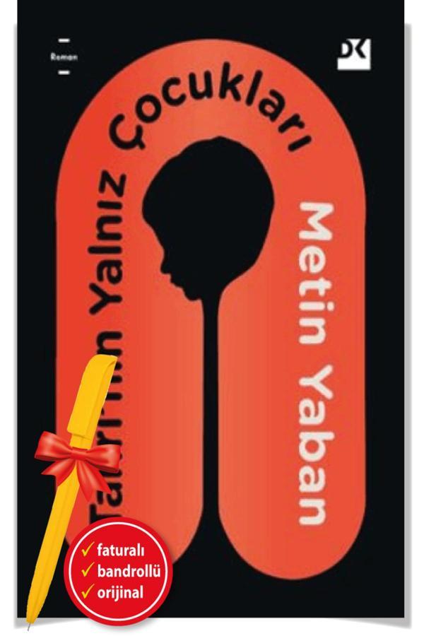Alfa Kalem + Tanrı’Nın Yalnız Çocukları Edebiyat / Roman-Yeni Kitap-Metin Yaban - Doğan Kitap - Image 1