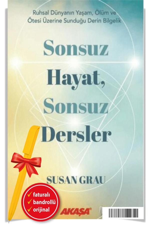 Alfa Kalem + Sonsuz Hayat, Sonsuz Dersler Susan Grau Yeni Kitap Edebiyat - Akaşa Yayın - Image 1