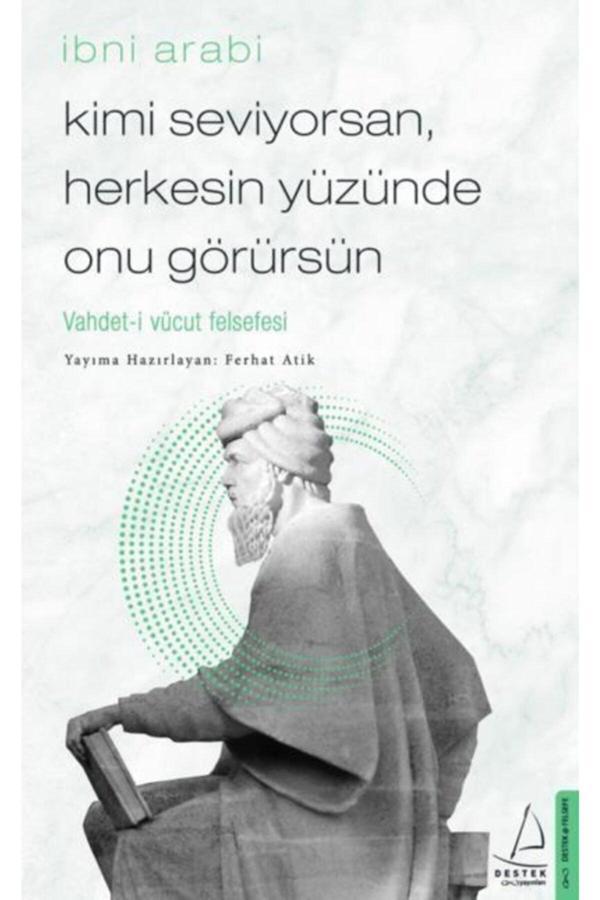 Kimi Seviyorsan, Herkesin Yüzünde Onu Görürsün Kitabı - Destek Yayınları - Destek Yayınları - Image 1