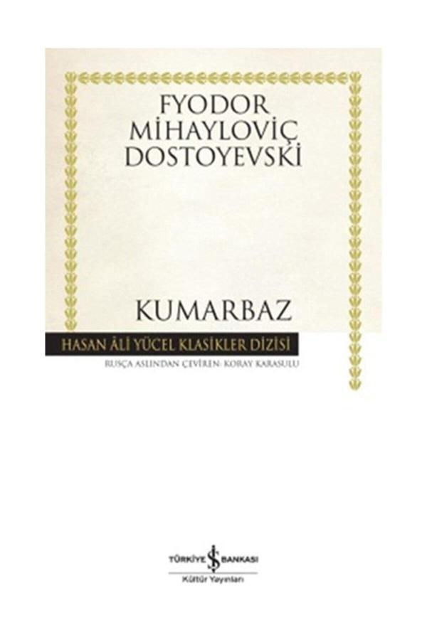 Kumarbaz - Fyodor Mihayloviç Dostoyevski - İş Bankası Kültür Yayınları - Image 1
