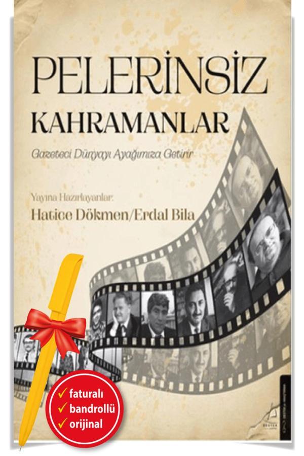 Alfa Kalem + Hatice Dökmen&Erdal Bila(Pelerinsiz Kahramanlar-Gazetecilik)-Yeni-Araştırma-Destek Kitap - Destek Yayınları - Image 1