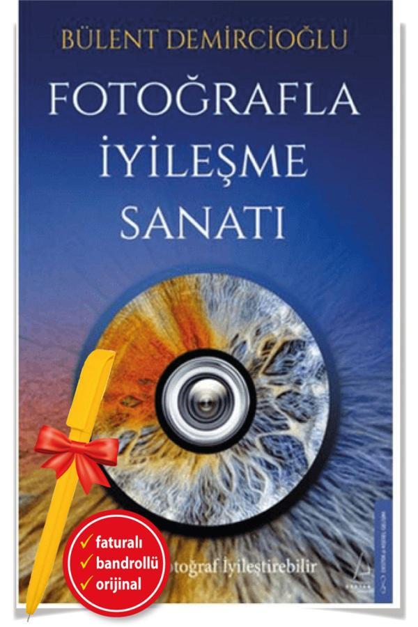 Alfa Kalem + Fotoğrafla İyileşme Sanatı (Bülent Demircioğlu)-Yeni-Gelişim-Destek - Destek Yayınları - Image 1