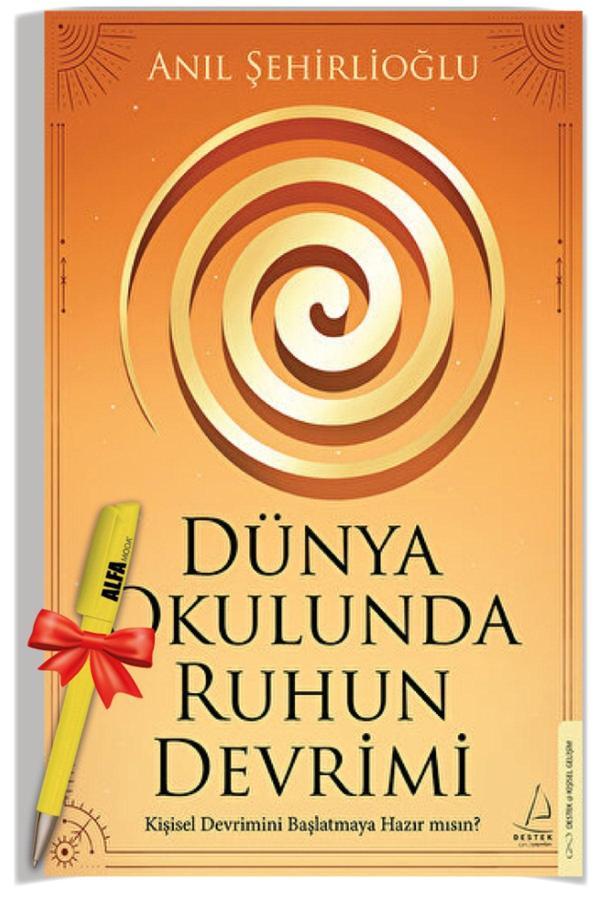 Dünya Okulunda Ruhun Devrimi (Anıl Şehirlioğlu) - Kişisel + Alfa Moda Lisanslı Kalem Hediye - Destek - Destek Yayınları - Image 1