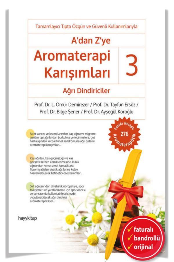 Alfa Kalem + Kolektif / A’Dan Z’Ye Aromaterapi Karışımları -3 Ağrı Dindiriciler L. Ömür Demirezer - Hayykitap - Image 1