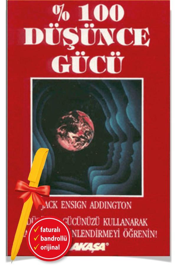 Alfa Kalem + % 100 Düşünce Gücü(Jack Ensign Addington)-Bireysel Gelişim-Akaşa Kitap - Akaşa Yayın - Image 1