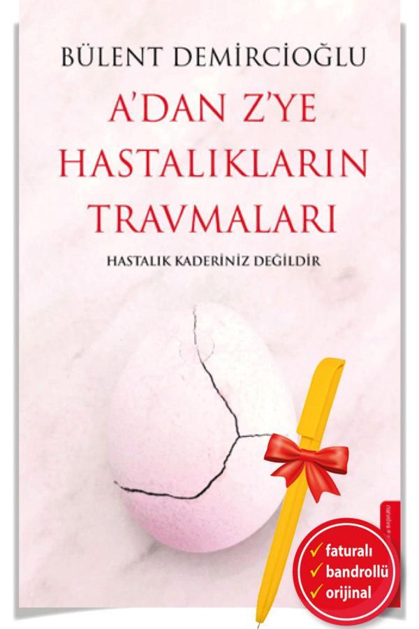 Alfa Kalem + A’Dan Z’Ye Hastalıkların Travmaları-Kitap-(Bülent Demircioğlu)-Destek Yayınları - Destek Yayınları - Image 1