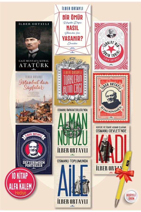 Ilber Ortaylı Seti (10 Kitap) - Atatürk - Osmanlı - Bir Ömür Nasıl Yaşanır + Alfa Kalem Hediye - Kronik Kitap - Image 1