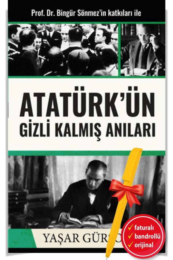 Alfa Kalem + Atatürk’Ün Gizli Kalmış Anıları (Yaşar Gürsoy) -Yeni Kitap- Destek Yayınları - Destek Yayınları - Image 1
