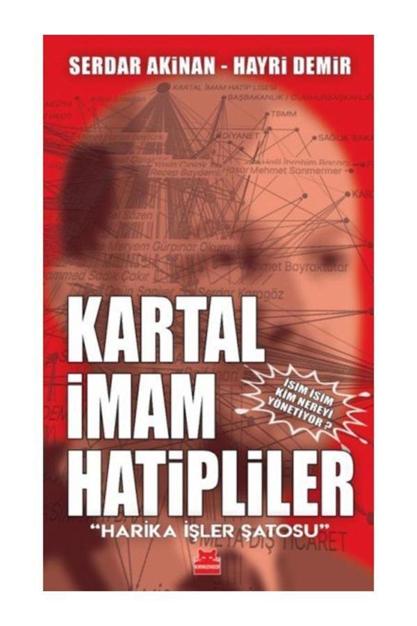 Kartal Imam Hatipliler (Serdar Akinan & Hayri Demir) + Alfa Moda Lisanslı Kalem Hediye - Kırmızı Kedi Yayınevi - Image 1