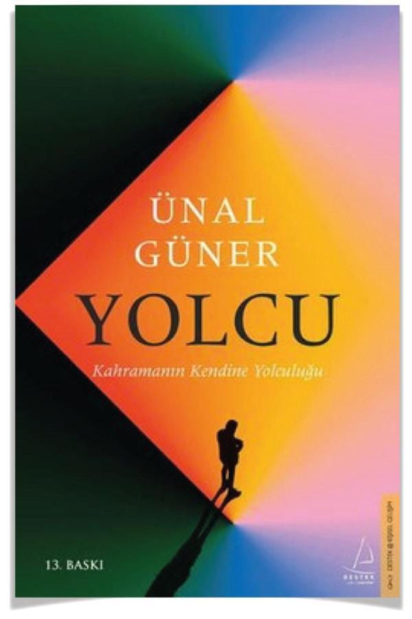 Yolcu Kahramanın Kendine Yolculuğu (Ünal Güner) - - Destek Yayınları - Image 1
