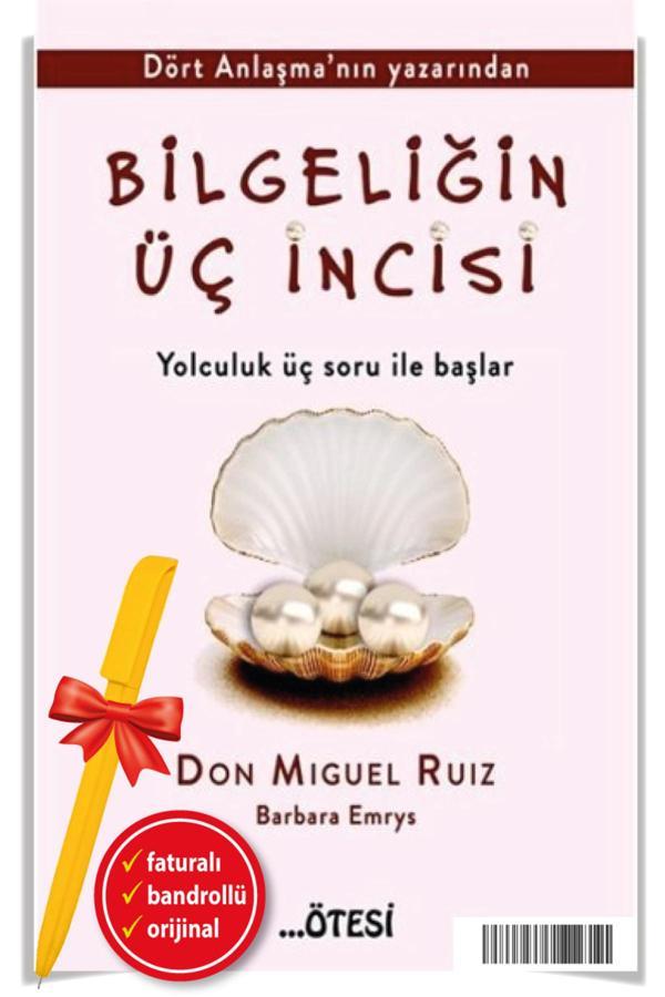 Alfa Kalem + Bilgeliğin Üç İncisi Don Miguel Ruiz & Barbara Emrys Yeni Kitap Edebiyat - Ötesi Yayıncılık - Image 1