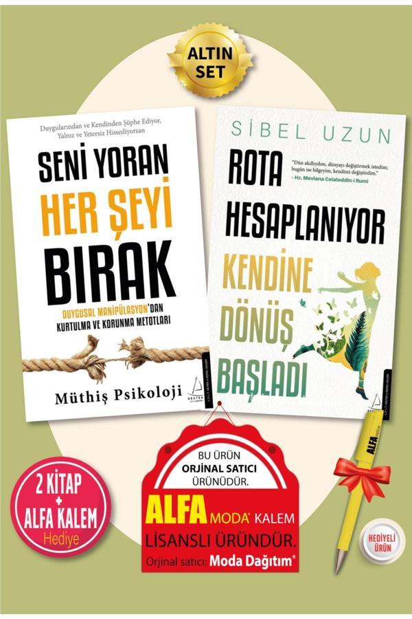 Seni Yoran Her Şeyi Bırak (Müthiş Psikoloji) + Rota Hesaplanıyor (Sibel Uzun) 2 Kitap + Alfa Kalem - Destek Yayınları - Image 1