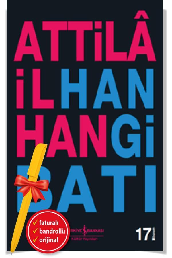 Alfa Kalem + Hangi Batı (Attila İlhan)-Yeni-Edebiyat/Deneme/Politik-İş Kültür Kitap - İş Bankası Kültür Yayınları - Image 1