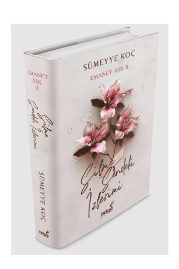 Emanet Aşk 2 Ciltli Silme Sendeki İzlerimi Sümeyye Koç - İndigo Kitap Yayınevi - Image 1