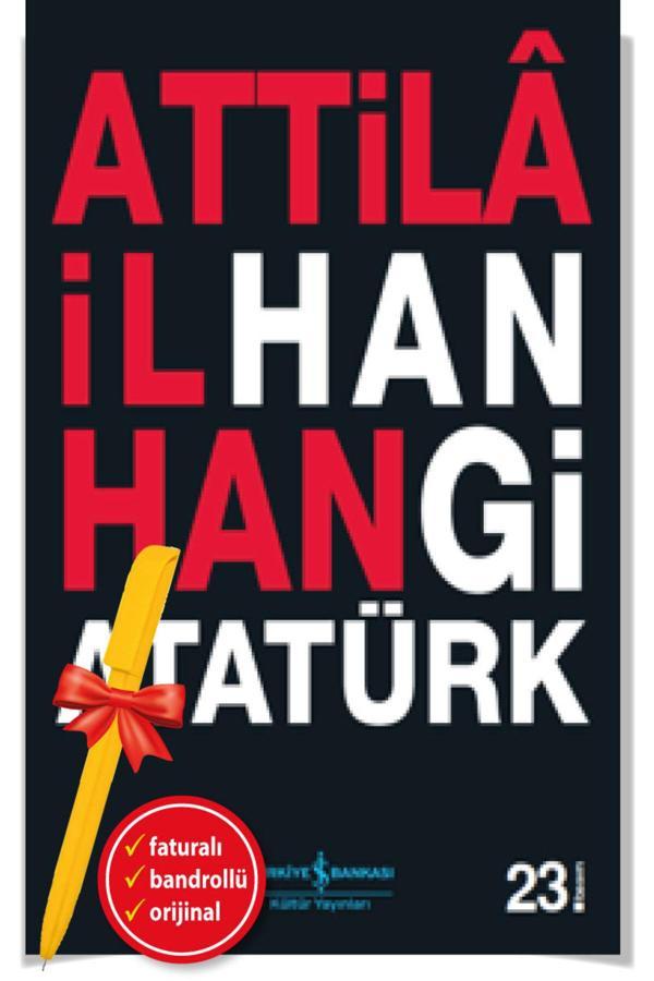 Alfa Kalem + Hangi Atatürk (Attila İlhan)-Yeni-Edebiyat/Deneme/Politik-İş Kültür Kitap - İş Bankası Kültür Yayınları - Image 1
