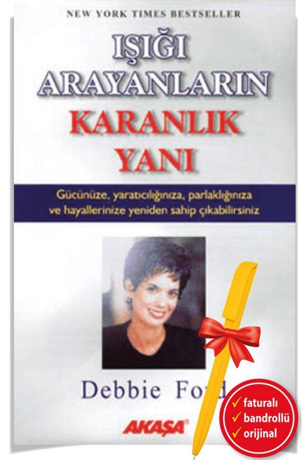 Alfa Kalem + Işığı Arayanların Karanlık Yanı-Yeni Kitap-(Debbie Ford)- Akaşa-Bireysel Gelişim - Akaşa Yayın - Image 1
